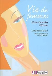 Vies de femmes : 50 ans d'avancées médicales
