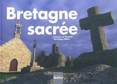 Bretagne sacrée Bretagne sacrée