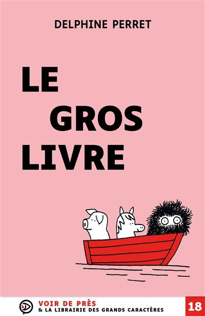 Le gros livre Le gros livre