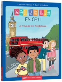 Moi, je lis en CE1 !. Vol. 4. Le voyage en Angleterre Moi, je lis en CE1 !. Vol. 4. Le voyage en Angleterre