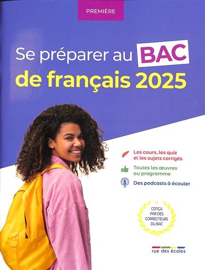 Se préparer au bac de français 2025 : première Se préparer au bac de français 2025 : première