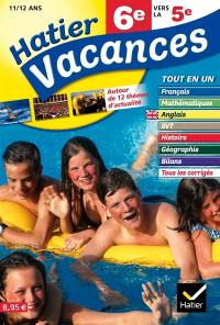 Hatier vacances, 6e vers la 5e, 11-12 ans : 12 séquences de révision multimatières autour de 12 thèmes d'actualité