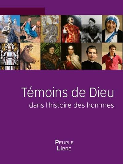 Témoins de Dieu : dans l'histoire des hommes