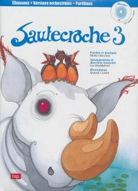 Sautecroche. Vol. 3
