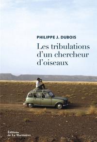 Les tribulations d'un chercheur d'oiseaux