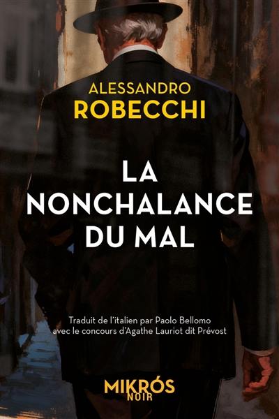 La nonchalance du mal
