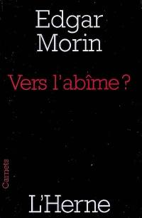 Vers l'abîme ?