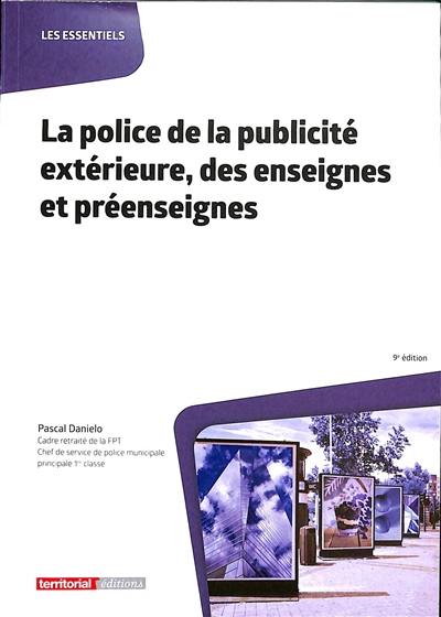 La police de la publicité extérieure, des enseignes et préenseignes