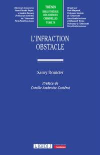 L'infraction obstacle