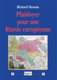 Plaidoyer pour une Russie européenne