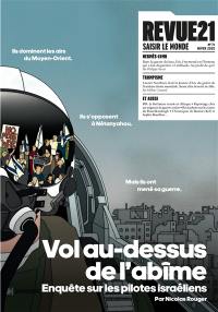 Revue 21, n° 71. Vol au-dessus de l'abîme : enquête sur les pilotes israéliens