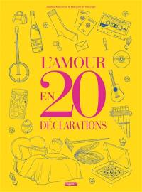 L'amour en 20 déclarations