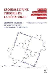 Esquisse d'une théorie de la pédagogie : Stratégies d’enseignement validées en classe et à l’école