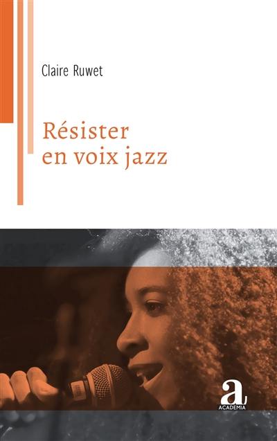 Résister en voix jazz