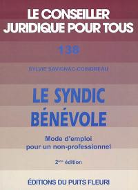 Le syndic bénévole : mode d'emploi pour un non-professionnel