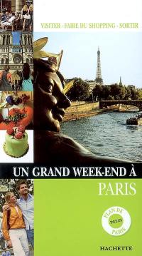 Un grand week-end à Paris