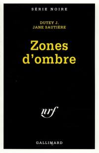 Zones d'ombre Zones d'ombre