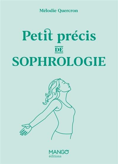 Petit précis de sophrologie