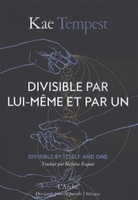 Divisible par lui-même et par un. Divisible by itself and one
