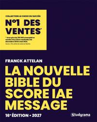 La nouvelle bible du Score IAE Message : 2027