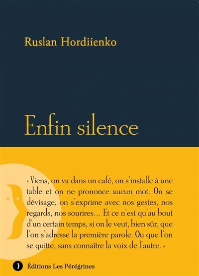 Enfin silence