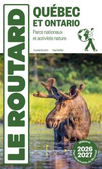 Québec et Ontario : parcs nationaux et activités nature : 2026-2027