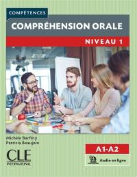 Compréhension orale : niveau 1 : A1-A2