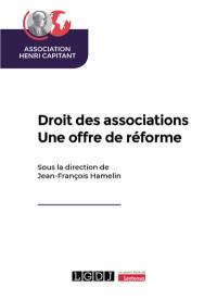 Droit des associations : une offre de réforme