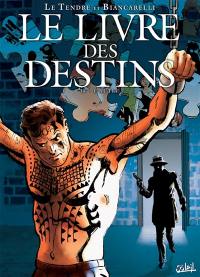 Le livre des destins. Vol. 4. L'autre Le livre des destins. Vol. 4. L'autre