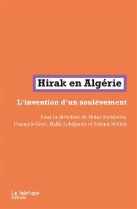 Hirak en Algérie : l'invention d'un soulèvement