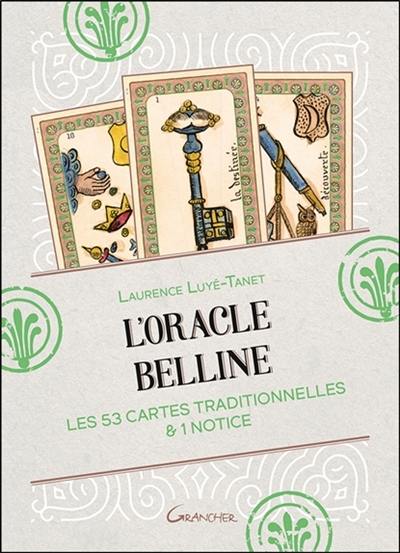 L'oracle Belline : les 53 cartes traditionnelles & 1 notice