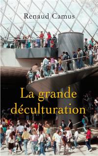 La grande déculturation