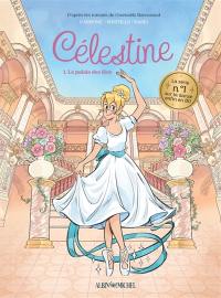 Célestine, petit rat de l'Opéra. Vol. 1. Le palais des fées