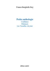 Petite anthologie : confiance, patiences, les tesselles du jour