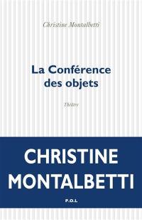 La conférence des objets La conférence des objets