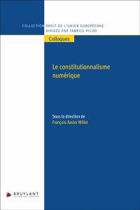 Le constitutionnalisme numérique