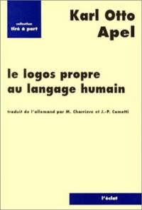 Le Logos propre au langage humain