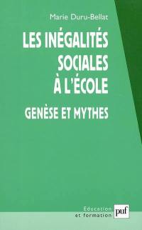 Les inégalités sociales à l'école : genèse et mythes