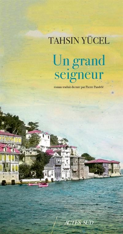 Un grand seigneur Un grand seigneur