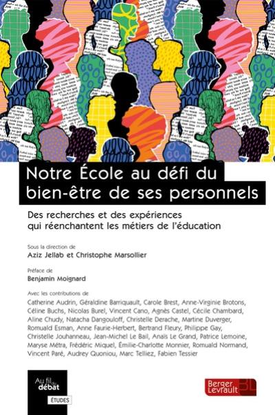 Notre école au défi du bien-être de ses personnels : des recherches et des expériences qui réenchantent les métiers de l'éducation