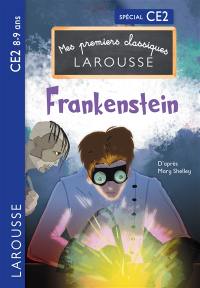 Frankenstein : spécial CE2, 8-9 ans