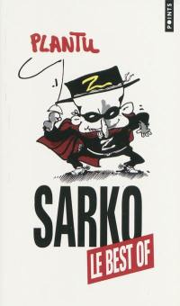 Sarko, le best of Sarko, le best of