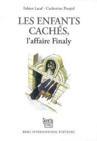 Les enfants cachés, l'affaire Finaly