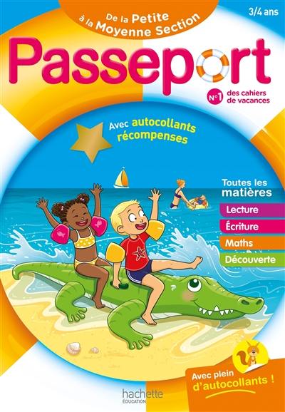 Passeport de la petite à la moyenne section, 3-4 ans : toutes les matières Passeport de la petite à la moyenne section, 3-4 ans : toutes les matières