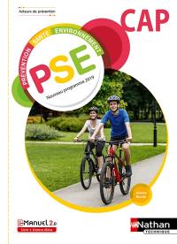 PSE prévention, santé, environnement, CAP : nouveau programme 2019 PSE prévention, santé, environnement, CAP : nouveau programme 2019
