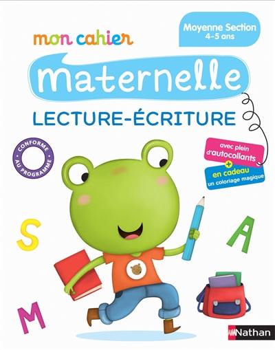 Mon cahier maternelle lecture-écriture moyenne section, 4-5 ans