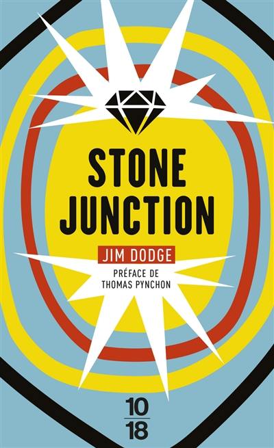 Stone junction : une grande oeuvrette alchimique Stone junction : une grande oeuvrette alchimique