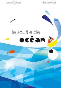 Le souffle de l'océan Le souffle de l'océan