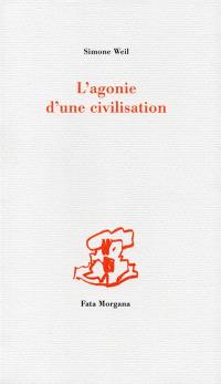 L'agonie d'une civilisation