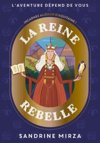 La Reine rebelle